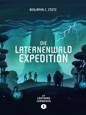 cover image of Die Laternenwald-Expedition